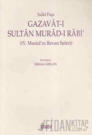 Gazavat-ı Sultan Murad- Rabi’