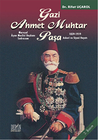 Gazi Ahmet Muhtar Paşa Rifat Uçarol