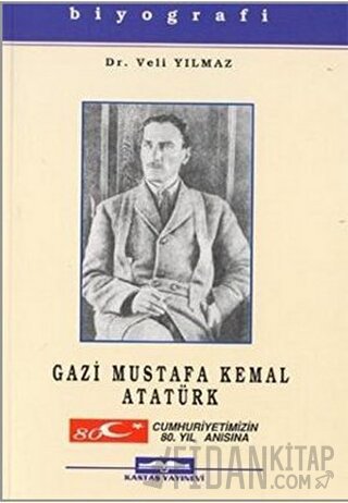 Gazi Mustafa Kemal Atatürk