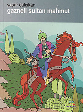 Gazneli Sultan Mahmut Yaşar Çalışkan