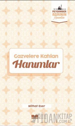 Gazvelere Katılan Hanımlar Mithat Eser
