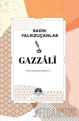 Gazzali - İrfan Pınarından Öyküler 2