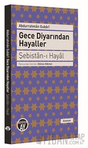 Gece Diyarından Hayaller - Şebistan-ı Hayal