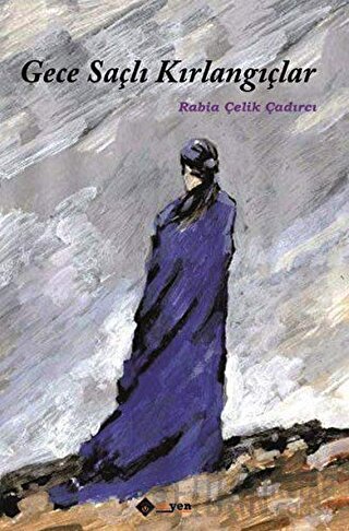 Gece Saçlı Kırlangıçlar