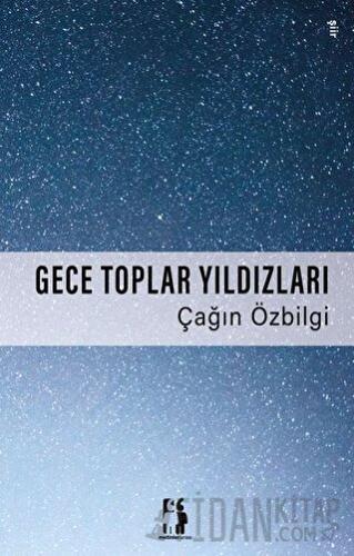 Gece Toplar Yıldızları
