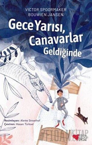 Gece Yarısı, Canavarlar Geldiğinde
