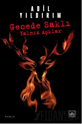 Gecede Saklı Yalnız Aşklar