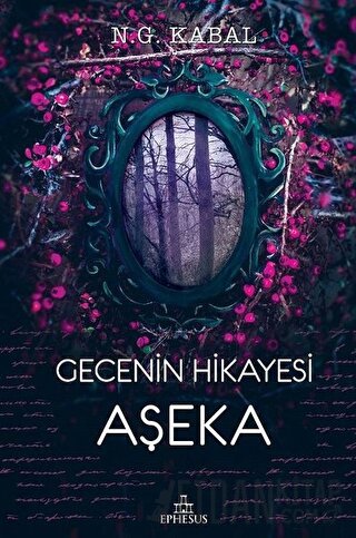 Gecenin Hikayesi Aşeka (Ciltli)