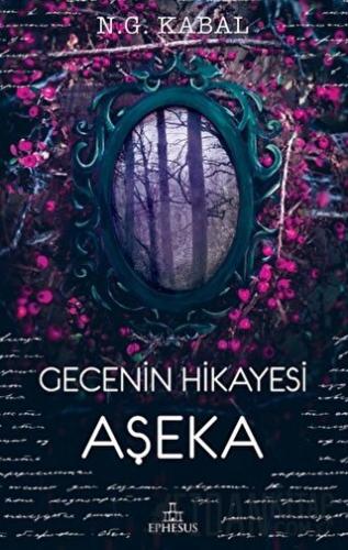 Gecenin Hikayesi - Aşeka