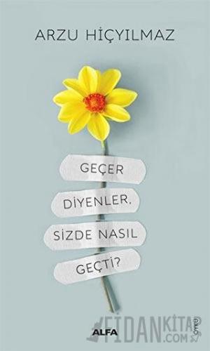 Geçer Diyenler, Sizde Nasıl Geçti?