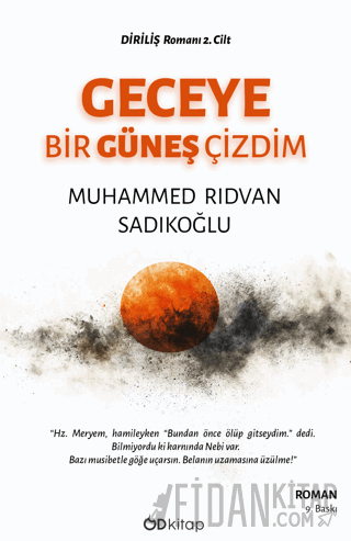 Geceye Bir Güneş Çizdim