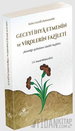 Geceyi İhya Etmenin ve Virdlerin Fazileti