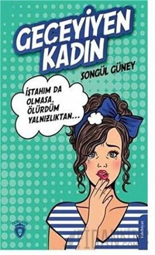 Geceyiyen Kadın