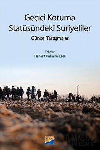 Geçici Koruma Statüsündeki Suriyeliler
