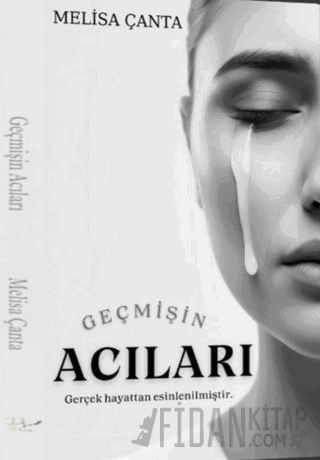 Geçmişin Acıları