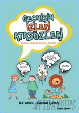 Geçmişin İzleri Atasözleri