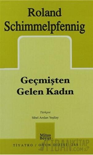 Geçmişten Gelen Kadın