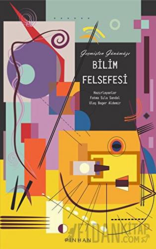 Geçmişten Günümüze Bilim Felsefesi