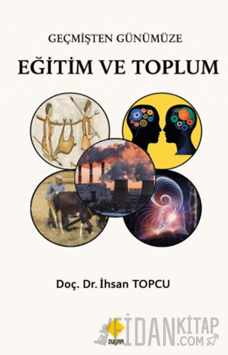 Geçmişten Günümüze Eğitim ve Toplum