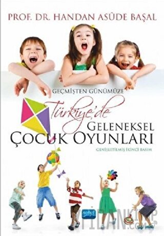 Geçmişten Günümüze Geleneksel Çocuk Oyunları