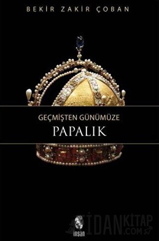 Geçmişten Günümüze Papalık