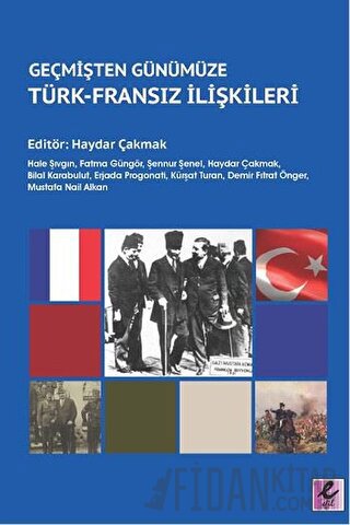 Geçmişten Günümüze Türk - Fransız İlişkileri
