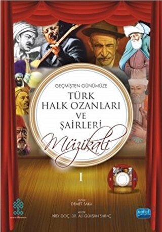 Geçmişten Günümüze Türk Halk Ozanları ve Şairleri Müzikali Piyano Eşlikli Gençlik Şarkıları 1 - 2 (CD İlaveli)
