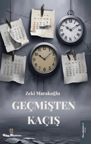 Geçmişten Kaçış Zeki Marakoğlu