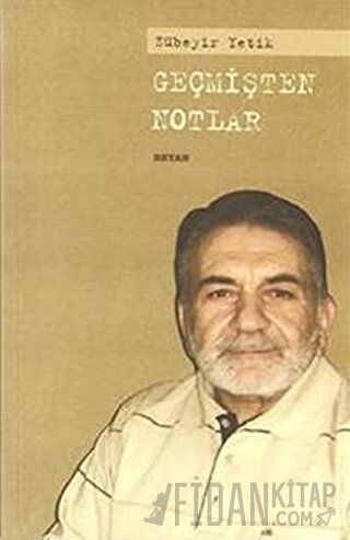 Geçmişten Notlar