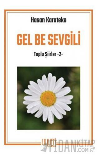 Gel Be Sevgili