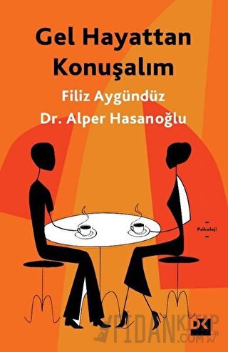 Gel Hayattan Konuşalım