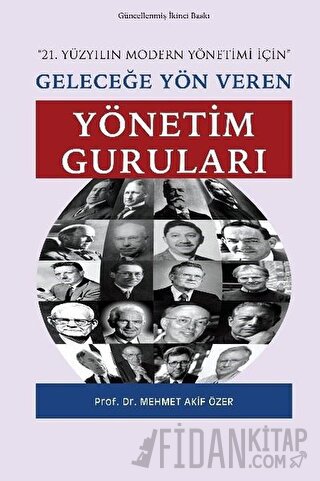 Geleceğe Yön Veren Yönetim Guruları Mehmet Akif Özer