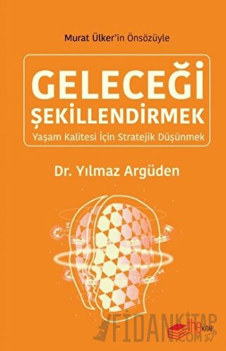 Geleceği Şekillendirmek
