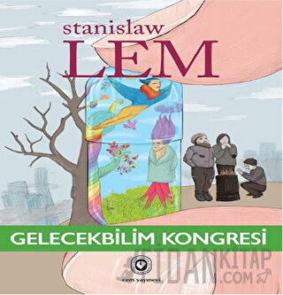 Gelecekbilim Kongresi Stanislaw Lem