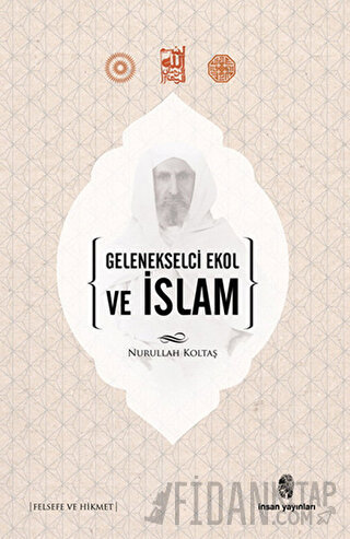 Gelenekselci Ekol ve İslam
