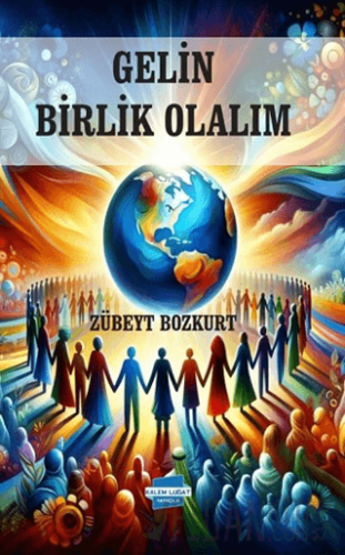Gelin Birlik Olalım