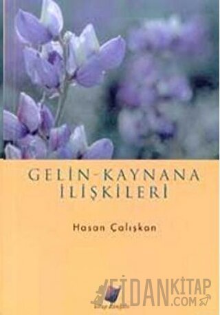 Gelin - Kaynana İlişkileri