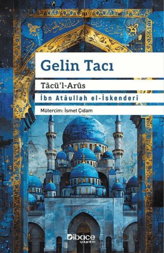 Gelin Tacı Tacü’l Arüs