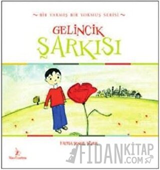 Gelincik Şarkısı
