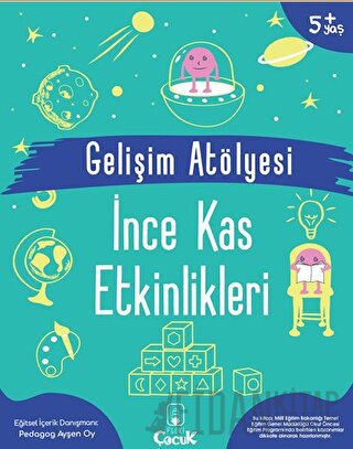 Gelişim Atölyesi İnce Kas Etkinlikleri Ayşen Oy