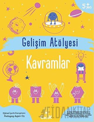 Gelişim Atölyesi Kavramlar Ayşen Oy