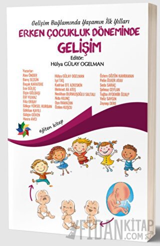 Gelişim Bağlamında Yaşamın İlk Yılları - Erken Çocukluk Döneminde Geli
