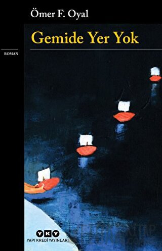 Gemide Yer Yok