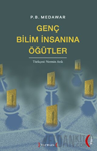 Genç Bilim İnsanına Öğütler