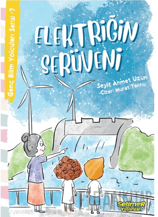 Genç Bilim Yolcuları Serisi -7 Elektriğin Serüveni
