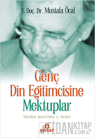 Genç Din Eğitimcisine Mektuplar