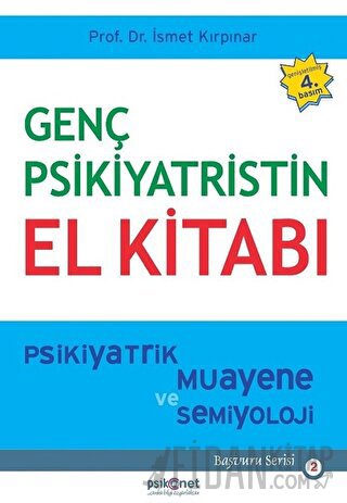 Genç Psikiyatristin El Kitabı