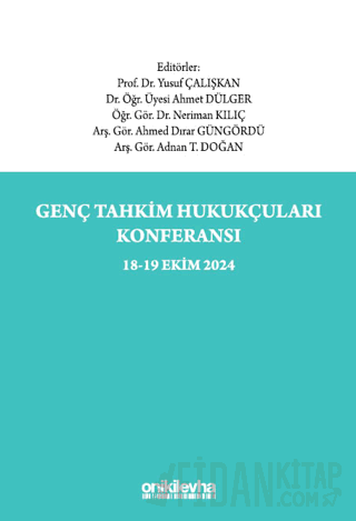 Genç Tahkim Hukukçuları Konferansı 18-19 Ekim 2024 Konferans Tebliğ Ta