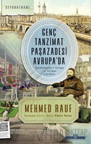 Genç Tanzimat Paşazadesi Avrupa'da Mehmed Rauf