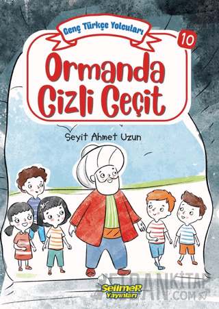 Genç Türkçe Yolcuları - Ormanda Gizli Geçit